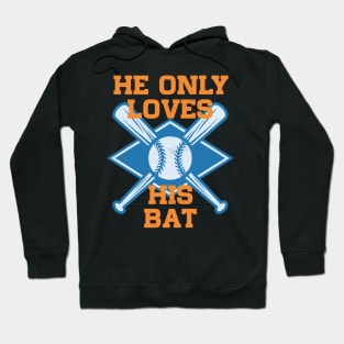 He only love his bat and his mom Hoodie